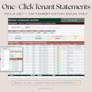 May include: A digital spreadsheet titled One-Click Tenant Statements and Rental Command Center. It features a dropdown menu to select a unit, displaying lease details, payment history, total billed, total paid, outstanding balance, and times late.
