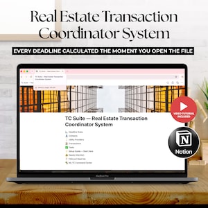May include: A laptop screen displaying the TC Suite Real Estate Transaction Coordinator System in a web browser. The interface includes sections for deadline rules, contacts, utility providers, transactions, tasks, and a setup guide with a Notion logo.