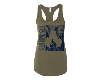 Womens Global Warming is Real Tank Top - Racerback - Tank Tops - Army Green tank top - Eco-Friendly