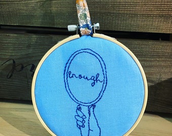 You Are Enough Embroidery Hoop, Inspirational Wall Art