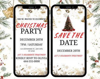 May include: Two smartphone screens displaying Christmas party invitations. One reads "Christmas Party" with date and time details. The other says "Save the Date" with the event date. Both feature festive holiday graphics and text.