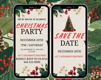 May include: Two smartphone screens displaying Christmas party invitations. One says "Christmas Party" with date, time, and RSVP information. The other says "Save the Date" with the date. Both have festive red and green holiday designs.