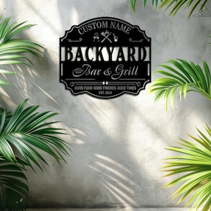 Custom Backyard Oasis Sign,Personalized Backyard Bar & Grill Sign,Bar Signs,BBQ Signs,Outdoor Kitchen Metal Signs,BBQ Grill Sign,Patio Decor