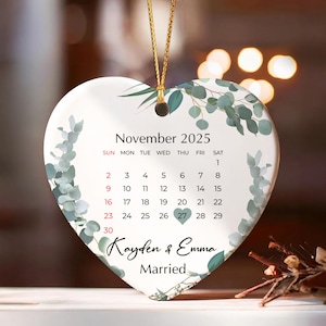 Married Ornament, Wedding Gift, Wedding Date ornament, Heart Calendar, Anniversary Gift, Our First Christmas, Newlywed Gift, Wedding Gift