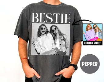 Personalised Best Friend Shirt, Comfort Colors Custom Photo Bestie Shirt, Friendship Gift, Birthday Gift for Friend, BFF Birthday Gift Idea