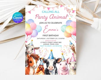 May include: A colorful invitation for a first birthday party. The design features the text "Calling All Party Animal" and "Join us to Celebrate Emma's First Birthday". The invitation includes illustrations of farm animals wearing party hats and balloons.