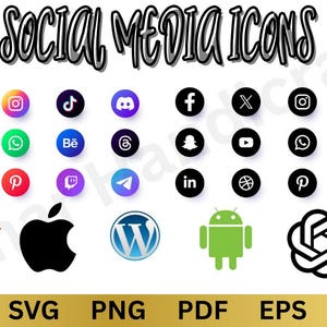 May include: A graphic featuring social media icons, including Facebook, Instagram, TikTok, and more. The word "Etsy" is displayed, along with Apple, WordPress, Android, and Google logos. The image also includes file type options: SVG, PNG, PDF, and EPS.