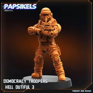 May include: A 3D printed miniature of a soldier wearing a gas mask and holding a rifle. The miniature is painted in a brown color and has the text "DEMOCRACY TROOPERS HELL DUTIFUL 3" printed on the base.