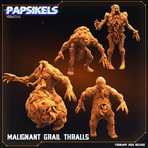 May include: Four detailed, hand-painted miniature figures of grotesque, fleshy creatures with tentacles and other body horror elements. The figures are posed in various dynamic stances and are labeled "MALIGNANT GRAIL THRALLS".