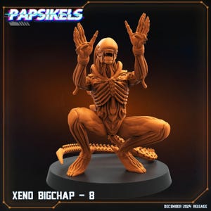 May include: A detailed, orange-brown, 3D printed figurine of an alien creature with a skeletal, rib-like chest and raised arms. The figurine is posed in a crouched position with its head tilted back and mouth open. The text "XENO BIGCHAP - 8" is printed below the figurine.