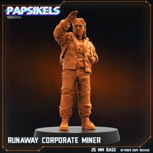 May include: A detailed, monochromatic figurine of a person in work attire, saluting. The figure is standing on a black base. Text on the base reads "RUNAWAY CORPORATE MINER" and "25 MM BASE OCTOBER 2024 RELEASE". The logo "PAPSIKELS" is at the top.