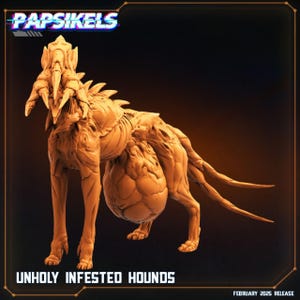 May include: A detailed, 3D printed model of a monstrous, multi-legged creature with a large, bulbous body. The creature is a grotesque, mutated hound with a textured, fleshy surface. The model is painted in a light brown color and is titled "Unholy Infested Hounds".