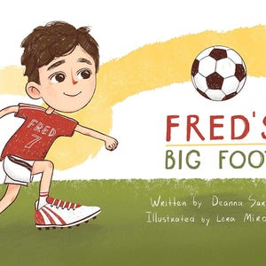 Fred's Big Foot - Libro illustrato per bambini sulla fiducia in se stessi, regalo di calcio per bambini dai 4 agli 8 anni