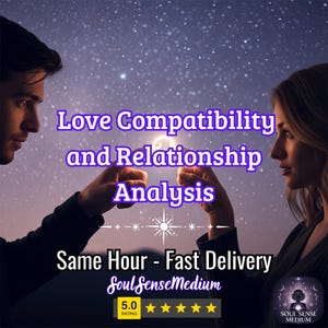 Puede incluir: Imagen que presenta a un hombre y una mujer con el texto "Love Compatibility and Relationship Analysis." El fondo es una noche estrellada. El texto adicional incluye "Same Hour - Fast Delivery" y "SoulSenseMedium."