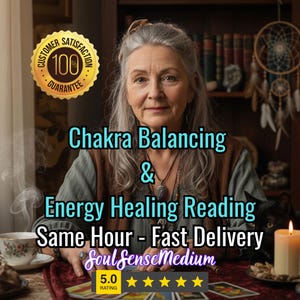 May include: An image featuring a woman with gray hair, offering chakra balancing and energy healing readings. Text includes "Chakra Balancing & Energy Healing Reading" and "Soul Sense Medium". A gold seal reads "Customer Satisfaction 100% Guarantee".