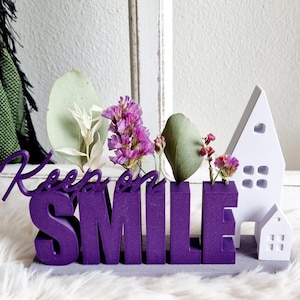 STL 3D printing file gift idea lettering Keep on smile with holes for flowers 3D printing file