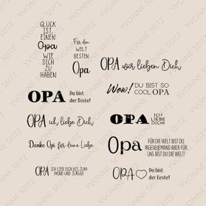 May include: A selection of black text designs on a beige backdrop. The text features phrases such as "Opa, we love you" and "You are the best!" in diverse fonts, celebrating grandfathers.