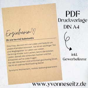 May include: A printable PDF template for a "Teacher" title card. The card features the word "Erzieherin" in a decorative font with a heart symbol. The text below defines the word as a noun and describes the role of a teacher. The text includes the phrase "inkl. Gewerbelizenz" which translates to "incl. commercial license". The bottom of the card includes the website address "www.yvonneseitz.de".
