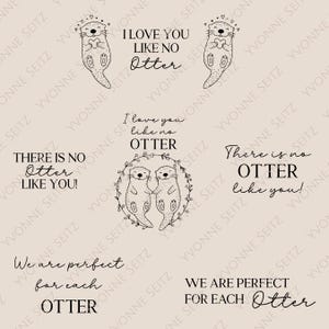Könnte beinhalten: Eine Sammlung von schwarz-weißen Otter-Illustrationen mit verschiedenen Sprüchen, darunter "I love you like no otter" und "We are perfect for each otter." Die Designs zeigen niedliche Otter und dekorative Elemente.
