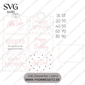 May include: A set of eight printable SVG files for crafting. The designs include "Happy Birthday", "Alles Liebe", "Nichts", "Auf Dich", and "Happy Birthday" with different background patterns. The text "inkl. Gewerbe Lizenz WWW.YVONNESEITZ.DE" is at the bottom of the image.