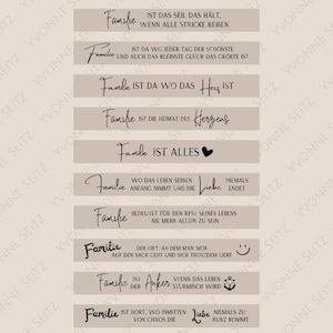 May include: A set of ten beige and brown rectangular signs with black text and graphics. Each sign features the word "Familie" and a different quote about family. The quotes include: "Is the rope that holds when all the strings rub", "Is where every day is the most beautiful and even the smallest happiness is the greatest", "Is where the heart is", "Is the home of the heart", "Is everything", "Where life takes its beginning and love never ends", "Means for the rest of your life never to be alone", "The place where you can relax and be loved even though you are not perfect", "Is the anchor when life gets stormy", "Is where in the middle of chaos love always comes".