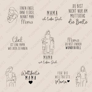 May include: A collection of line art illustrations with text, featuring the word "Mama" and related phrases. The images depict mothers with children, and text in German. The overall theme is motherhood.