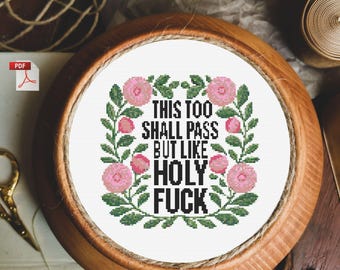 Snarky Cross Stitch Pattern, This Too Shall Pass (PDF ONLY) - Etsy