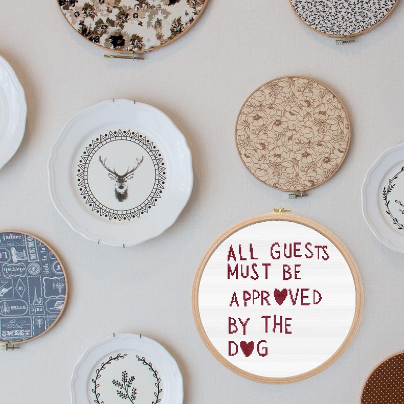 funny dog quote cross stitch pattern with hearts saying “All Guests Must Be Approved by the Dog”