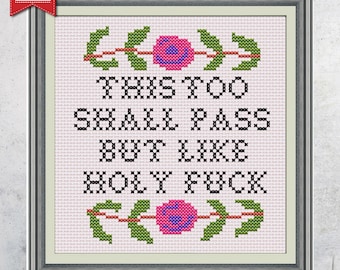 Funny Cross Stitch Pattern: Sarcastic Quote Embroidery Design (PDF Downloadable Files Included
