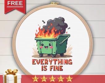 Funny Dumpster Fire Cross Stitch Pattern, Everything Is Fine Meme PDF, Modern Sarcastic Embroidery, Digital Humor Art