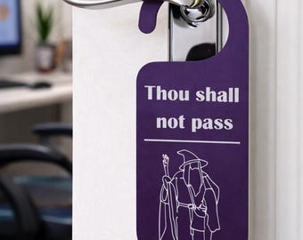 Thou Shall Not Pass Door Sign | Fantasy-Inspired, WFH, Do Not Disturb | Wizard Plaque