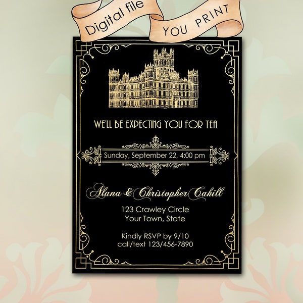 Downton Abbey Invitation, Menu, Tag / Art Deco 1920s / Tea Party, High Tea, Birthday, Shower, Anniversary / Personalized 5x7 DIY Invite