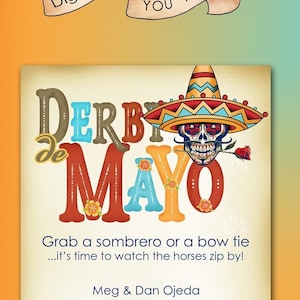 Derby de Mayo, Kentucky Derby, Cinco de Mayo, Sugar Skull, sombrero, Rose, Fiesta, vous imprimez une invitation de 5 x 7 po, des bordereaux de pari