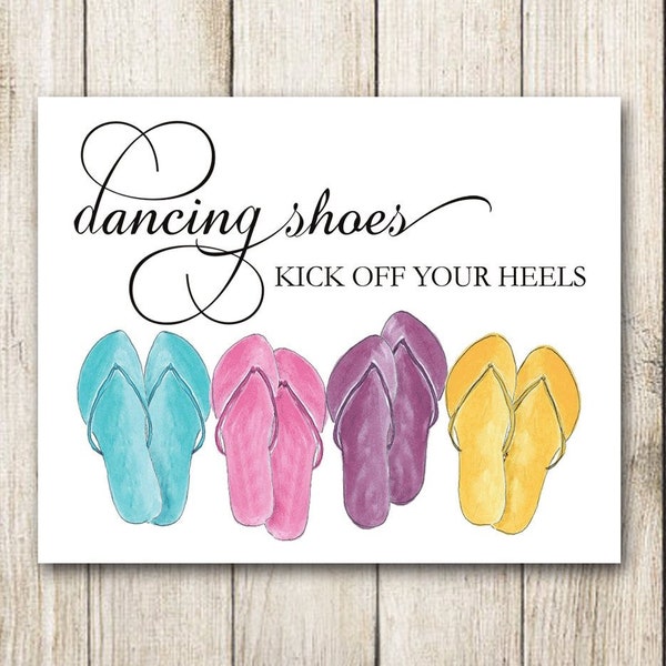 Dancing Shoes Sign, Kick Off Your Heels / 8"x10" Beach Wedding Sign, Dancing Feet, Reception, Party, Flip Flops, Thong Sandals YOU PRINT PDF