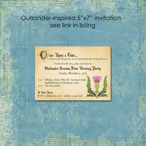 May include: An Outlander-inspired invitation, 5"x7", with a vintage parchment design. The invitation includes text for a viewing party, featuring a thistle illustration and the phrase "Once Upon a Time..."