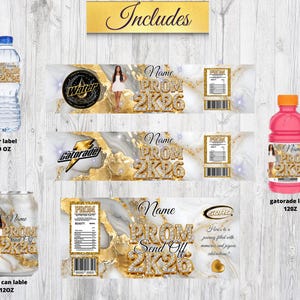 May include: A collection of custom labels for water bottles, Gatorade, and soda cans, featuring a gold and white marble design with the text "PROM 2K26" and "Send Off". Includes a water label (16.9 oz), a Gatorade label (120 oz), and a soda can label (120 oz).