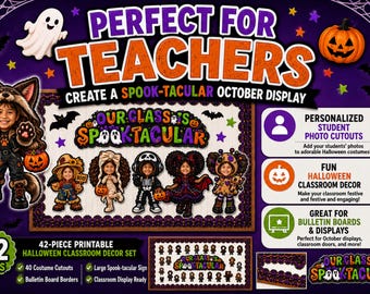 May include: A 42-piece printable Halloween classroom decor set featuring the text PERFECT FOR TEACHERS, CREATE A SPOOK-TACULAR OCTOBER DISPLAY, and OUR CLASS IS SPOOKTACULAR. Includes 40 costume cutouts, bulletin board borders, and display signs.