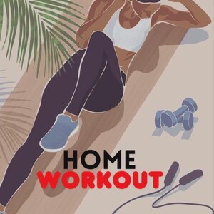 May include: A woman in a white sports bra and black leggings is doing a sit-up on a yoga mat. She has a black headband on her head and is looking down. There are dumbbells and a jump rope on the floor next to her. The text "HOME WORKOUT" is written in red and black letters on the floor.