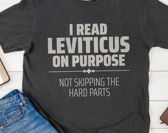 Leviticus Shirt, Bible Humor Tee, Theology Nerd Gift, Reformed Christian Shirt for Men, Seminary Student Gift, Comfort Colors Tee