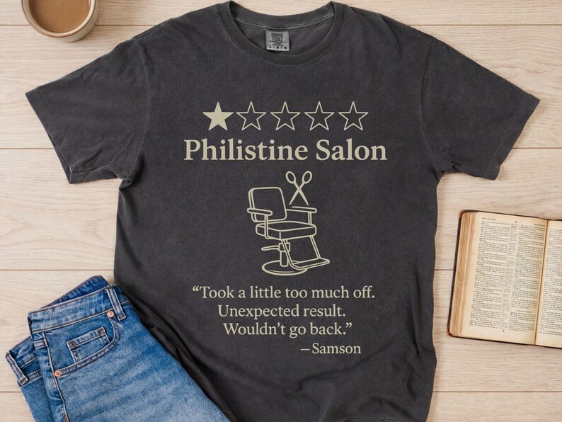 Philistine Salon Funny Bible Shirt, Samson Haircut Christian Tee, Reformed Humor Shirt, Comfort Colors Unisex Tee Pepper