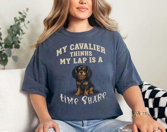 Comfort Colors Cavalier King Charles Shirt, Black & Tan Cavalier Dog Mom Tee, Funny Cavalier Shirt, Gift For Cavalier Lovers, Pet Owner