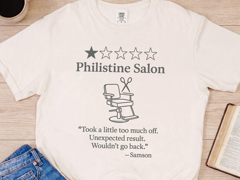 Philistine Salon Funny Bible Shirt, Samson Haircut Christian Tee, Reformed Humor Shirt, Comfort Colors Unisex Tee Ivory