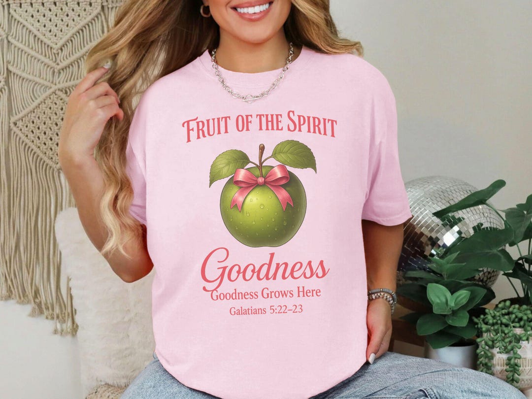 Fruit of the Spirit Goodness Shirt, Christian Comfort Colors Tee, Bible ...