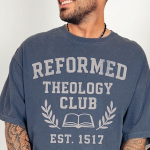 Maglietta Comfort Colors Reformed Theology Club, maglietta cristiana calvinista, regalo riformato fondato nel 1517, maglietta per studenti di seminario, maglietta vintage di teologia