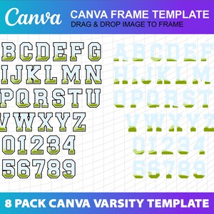 May include: A Canva template featuring a varsity-style alphabet and number set in a bold, outlined design. The letters and numbers are white with a green and black accent. The template includes the text "CANVA FRAME TEMPLATE" and "8 PACK CANVA VARSITY TEMPLATE".