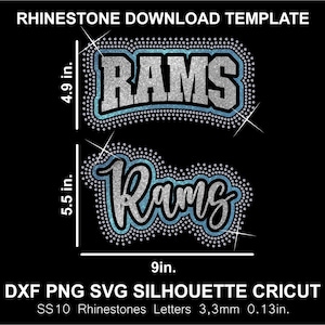 May include: A digital rhinestone download template featuring the word RAMS in two different fonts, outlined in blue and silver dots. The top design is 4.9 inches tall, the bottom is 5.5 inches tall, and the width is 9 inches. Includes DXF, PNG, SVG, and SS10 rhinestone files.