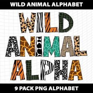 May include: A digital graphic featuring the words "WILD ANIMAL ALPHABET" and "9 PACK PNG ALPHABET". The letters are filled with animal print patterns, including leopard, zebra, giraffe, and snake skin. The background is white.