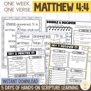 May include: A set of printable Bible study worksheets for Matthew 4:4. The design includes text that reads "One Week, One Verse" and "5 Days of Hands-on Scripture Learning". The worksheets feature puzzles, writing prompts, and colouring pages.