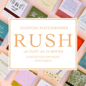 May include: A collection of rectangular matchbooks featuring various colors, patterns, and printed text designs, arranged around a central white square frame containing the orange text CUSTOM MATCHBOOKS RUSH AS FAST AS 24 HOURS.