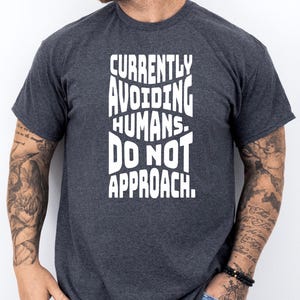 Funny Introvert T-Shirt for Anti-Social People Gift for Introvert or Homebody